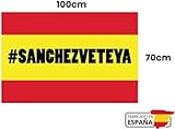GMF | Bandera de España con Hashtag #SánchezVeteYa | Medidas 100x70 |Hecha...